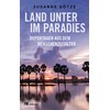 Land under in paradise (Susanne Götze)