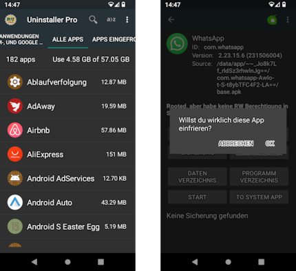 Avec Root Uninstaller Pro, vous pouvez non seulement désinstaller les applications normales et système, mais aussi geler les applications.