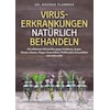 Treat viral diseases naturally (Andrea Flemmer, German)
