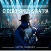 Cicéron chante Sinatra - En direct de Hambourg