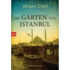The gardens of Istanbul (Ahmet Ümit, German)