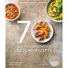 The 70 simplest healthy recipes (Su Vössing, Anne Dr. med. Fleck, German)